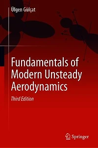 Fundamentals Of Modern Unsteady Aerodynamics