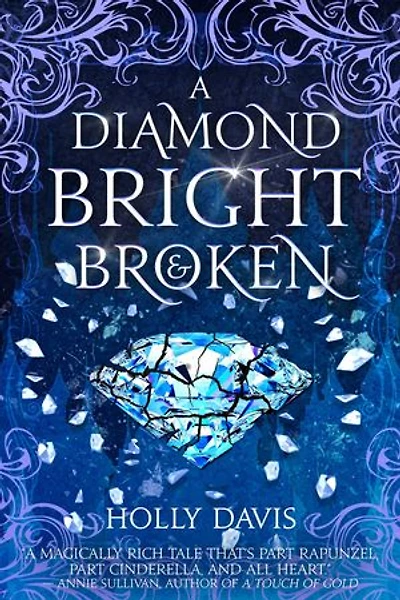A Diamond Bright and Broken