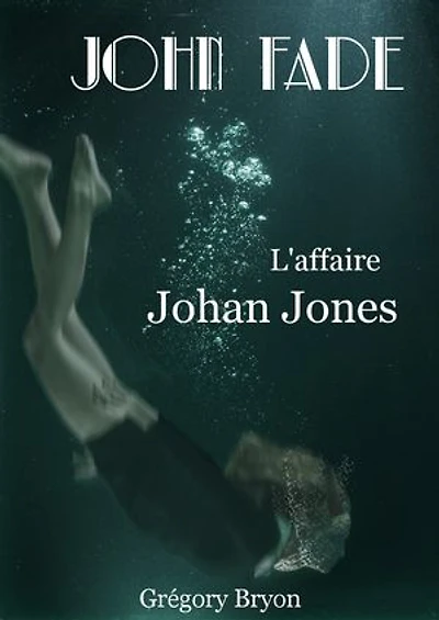 L'affaire Johan Jones