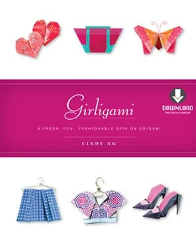 Girligami Kit: A Fresh, Fun, Fashionable Spin on Origami: Origami for Girls Kit with Book, 60 Papers: Great Kids!