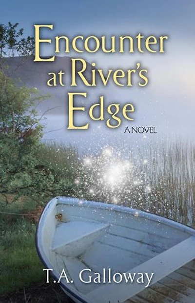 Encounter at River's Edge: A Novel
