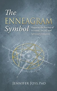 The Enneagram Symbol: Mapping the Journey of Personal, Social, and Spiritual Evolution