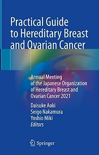 Practical Guide to Hereditary Breast and Ovarian Cancer: Annual meeting of the Japanese Organization Cancer 2021