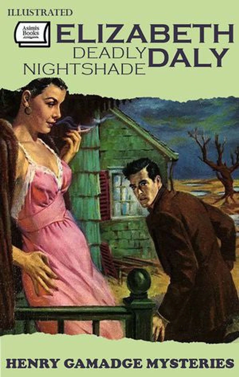 Deadly Nightshade. Henry Gamadge Mysteries. Illustrated