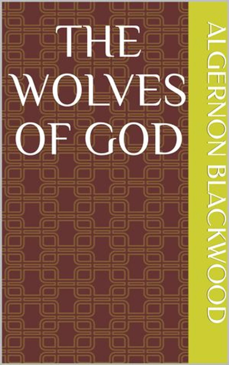 The Wolves of God