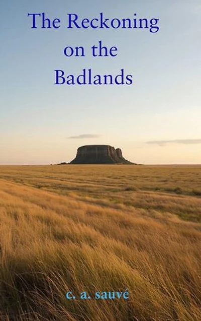 The Reckoning on the Badlands