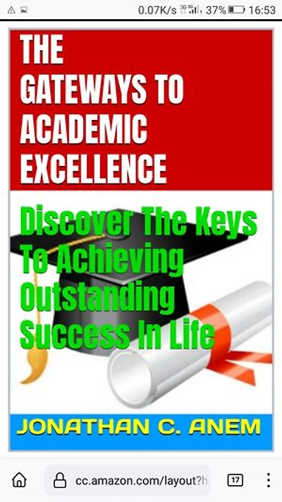 THE GATEWAYS TO ACADEMIC EXCELLENCE: Discover The Keys To Achieving Outstanding Success In Life