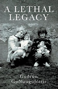 A Lethal Legacy