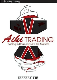 Aiki Trading: the Art of Trading Harmony with Markets