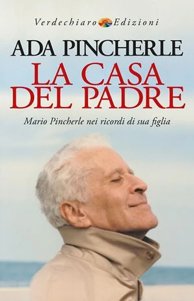 La Casa del Padre: Mario Pincherle nei ricordi di sua figlia