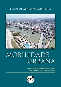 Mobilidade urbana: Instrumentos de planejamento da política nacional nos municípios