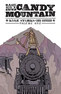 Rock Candy Mountain Vol. 1
