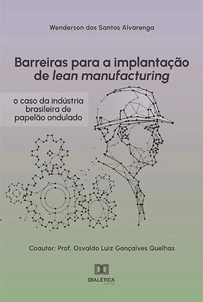 Barreiras para a implantação de lean manufacturing: o caso da indústria brasileira de papelão ondulado