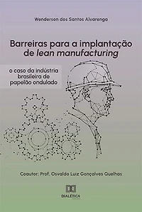 Barreiras para a implantação de lean manufacturing: o caso da indústria brasileira de papelão ondulado