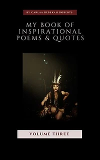 My Book of Inspirational Quotes And Poems: Vol (3)
