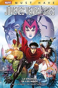 Marvel Must Have. Los jóvenes Vengadores 3. La cruzada de los niños