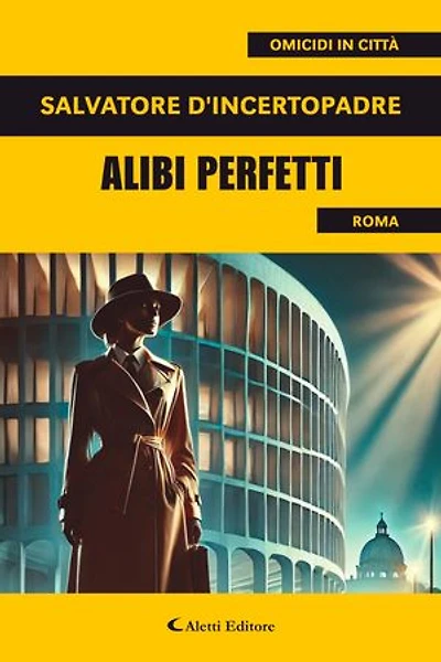 Alibi perfetti