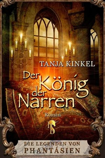 Der König der Narren: Die Legenden von Phantásien