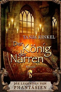 Der König der Narren: Die Legenden von Phantásien