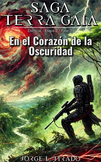 En el Corazón de la Oscuridad: Saga Terra Gaia (Español), #11