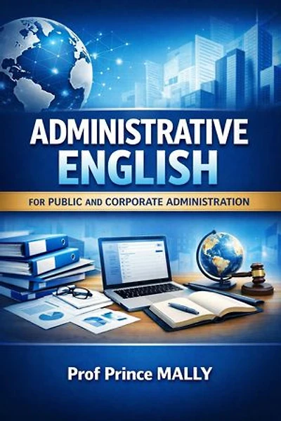 Administrative English for Public and Corporate Administration