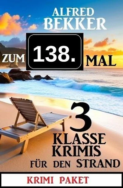 Zum 138. Mal 3 klasse Krimis für den Strand
