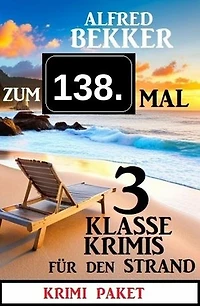 Zum 138. Mal 3 klasse Krimis für den Strand