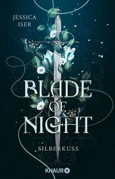 Blade of Night. Silberkuss: Roman | Liebe, Krieg, Magie und Verrat zwischen Menschen und Nachtelfen – Band 1 der epischen Enemies to Lovers-Romantasy