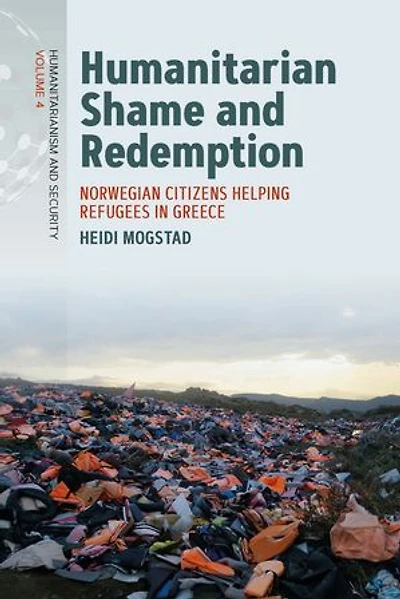 Humanitarian Shame and Redemption: Norwegian Citizens Helping Refugees Greece