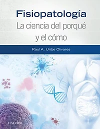 Fisiopatología. La ciencia del porqué y el cómo