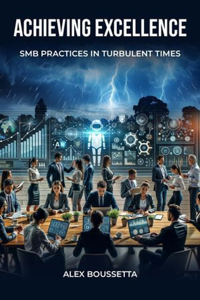 Achieving Excellence: SMB Practices In Turbulent Times