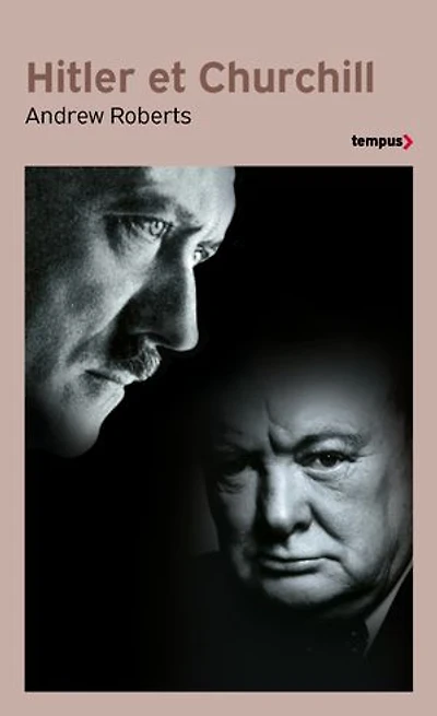 Hitler et Churchill: secrets de meneurs d'hommes