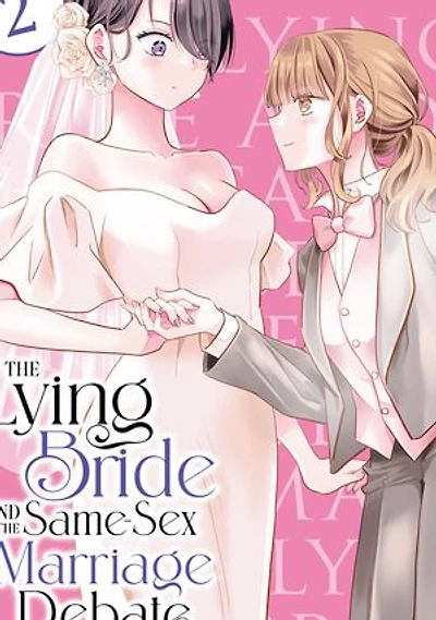the Lying Bride and Same-Sex Marriage Debate Vol. 2