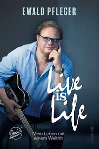 Live is Life: Mein Leben mit einem Welthit