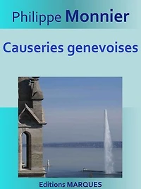 Causeries genevoises: Texte intégral