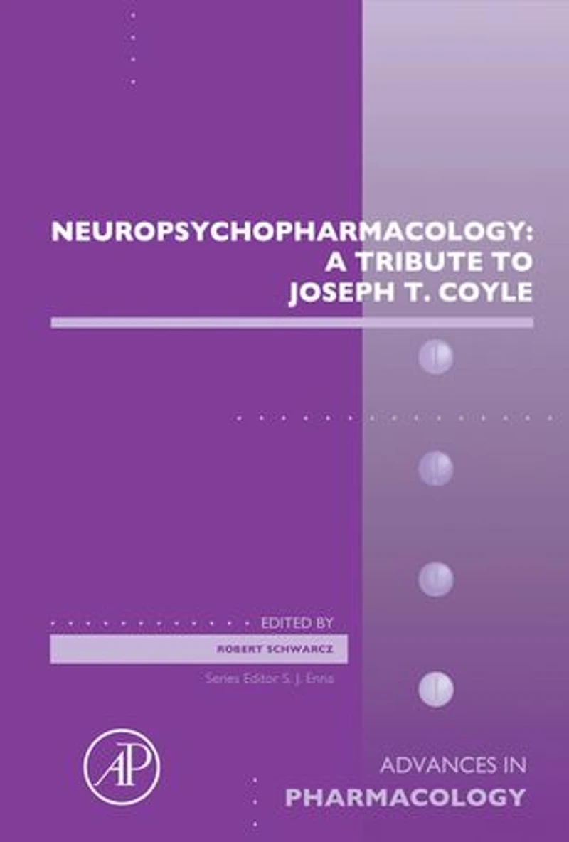 Neuropsychopharmacology: A Tribute To Joseph T. Coyle