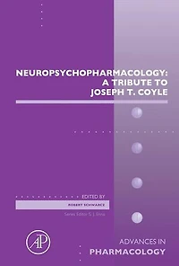 Neuropsychopharmacology: A Tribute To Joseph T. Coyle