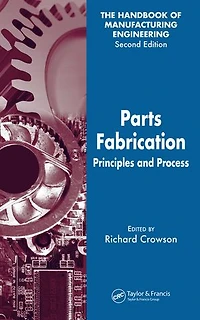 Parts Fabrication: Principles And Process
