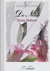 Die Nonne: Erotik Edition Klassik