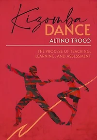 Kizomba Dance: Teaching Learning and Assessment Process