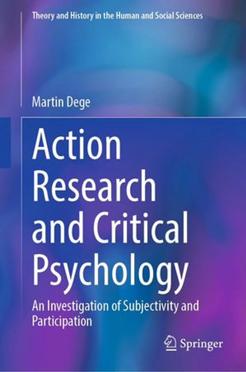 Action Research and Critical Psychology: An Investigation of Subjectivity Participation