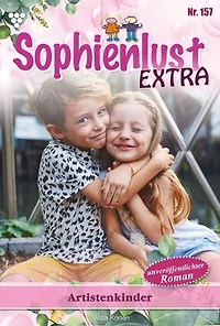Artistenkinder: Sophienlust Extra 157 – Familienroman