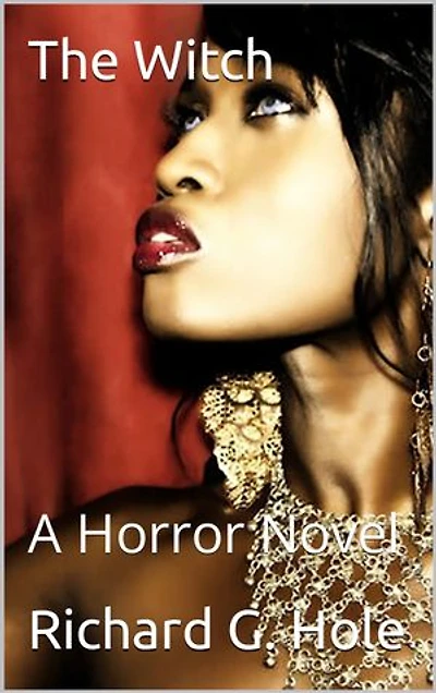 The Witch: A Horror Novel