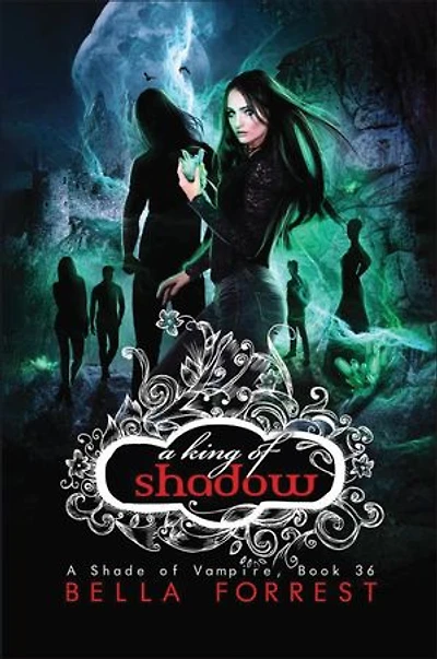 A King of Shadow: A Shade of Vampire Book 36
