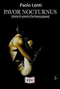 Pavor nocturnus: Storie di uomini che hanno paura