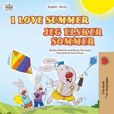 I Love Summer Jeg Elsker Sommer: English Norwegian Bilingual Collection