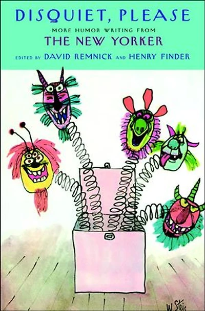 Disquiet, Please!: More Humor Writing From The New Yorker