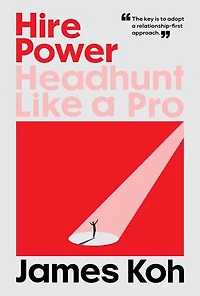Hire Power: Headhunt Like a Pro