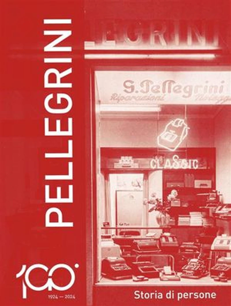 1924-2024 Pellegrini. Storia di persone