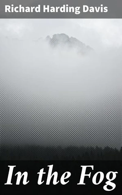 In the Fog: A London Murder Mystery in the Misty Fog